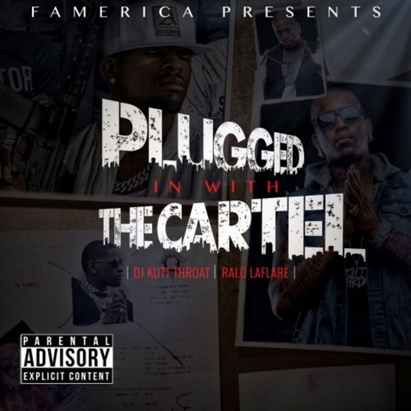 Ralo - Plugged In Wit The Cartel